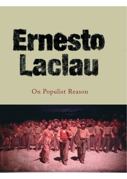 On Populist Reason - Ernesto Laclau