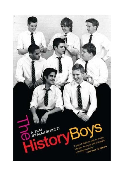 The History Boys - Alan Bennett