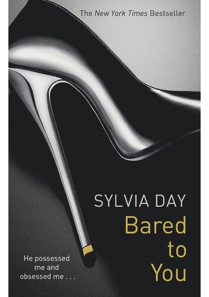 Bared To You (Crossfire 1) - Sylvia Day