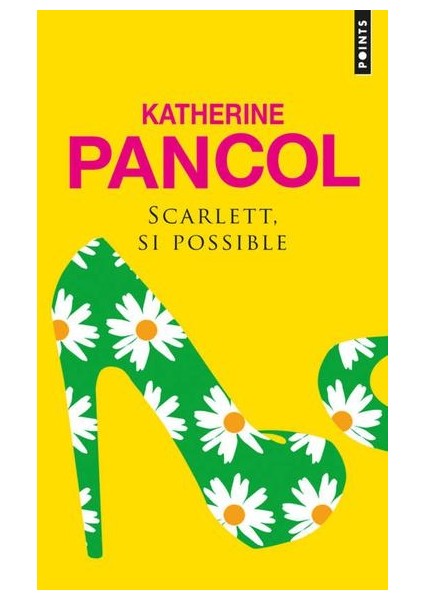 Scarlet, Si Possible - Katherine Pancol