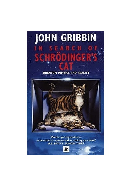 In Search Of Schrodinger's Cat - John Gribbin