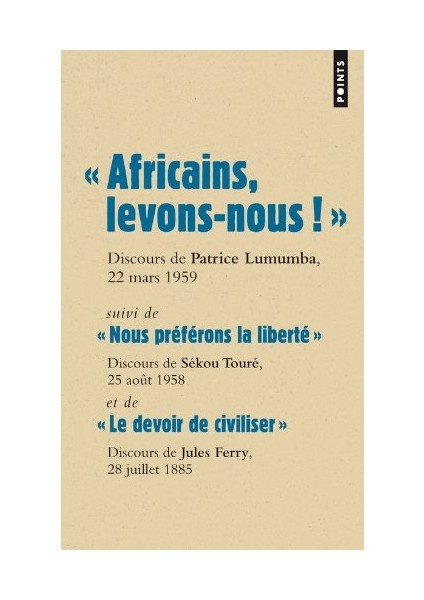 Africains, Levons Nous - Patrice Lumumba