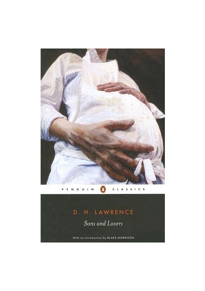 Sons And Lovers - D. H. Lawrence