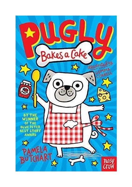 Pugly Bakes A Cake - Pamela Butchart