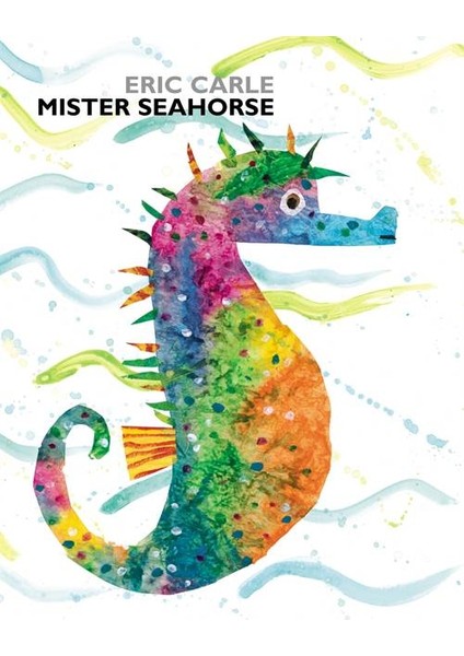 Mr Seahorse - Eric Carle