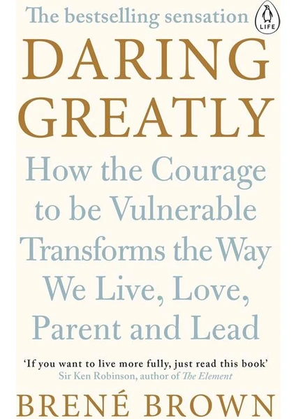 Daring Greatly  - Brene Brown