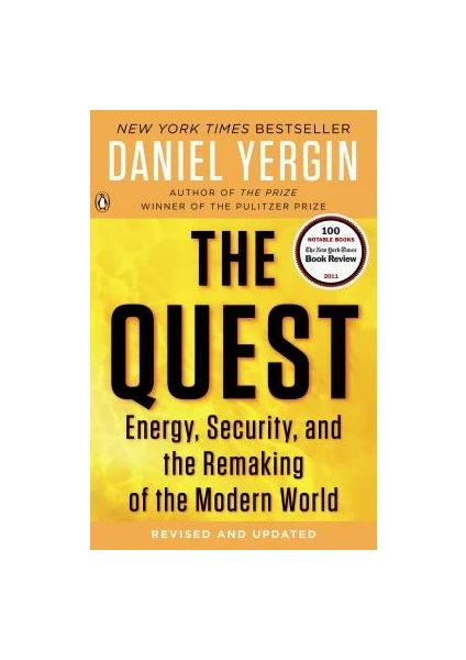 The Quest: Energy, Security And The Remaking Of The Modern World  - Daniel Yergin