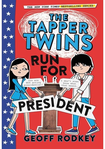 The Tapper Twins Run For The President - Geoff Rodkey