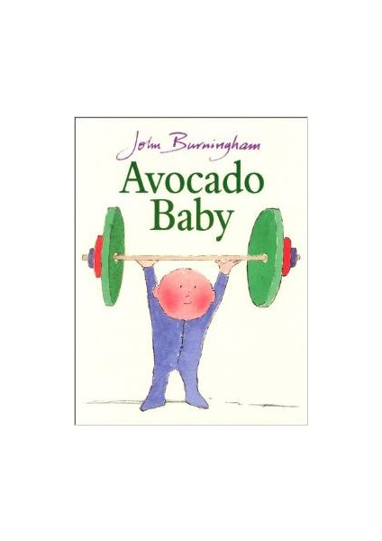 Avocado Baby  - John Burningham