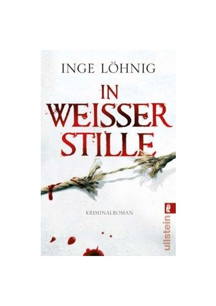 In Weißer Stille: Komissar Dühnforts Zweiter Fall - Inge Löhnig