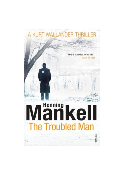 The Troubled Man - Henning Mankell