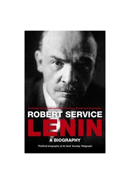 Lenin (A Biography) - Robert Service