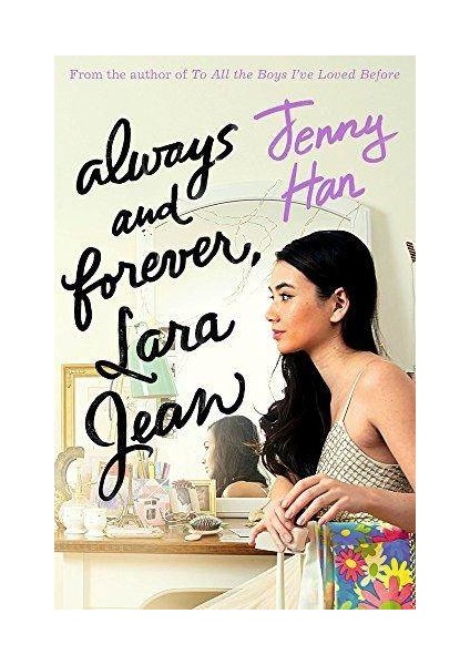 Always And Forever, Lara Jean - Jenny Han