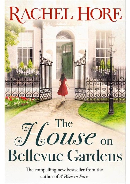 The House On Bellevue Gardens - Rachel Hore