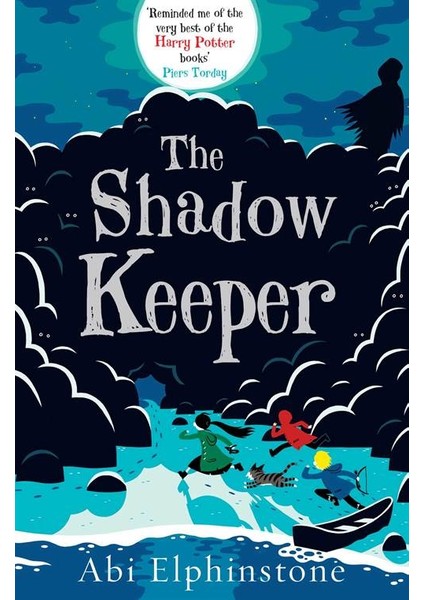 The Shadow Keeper (Dreamsnatcher 2) - Abi Elphinstone