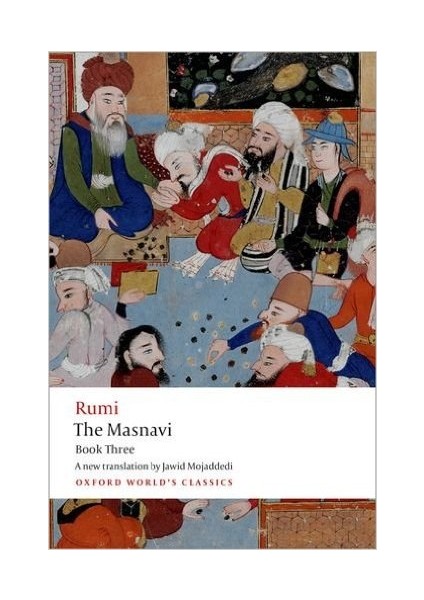 The Masnavi Book 3  - Jalal al-din Rumi