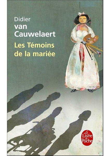 Les Temoins De La Mariee - Didier Van Cauwelaert