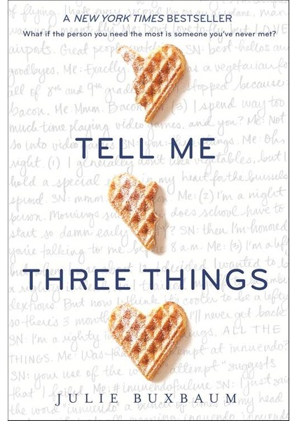 Tell Me Three Things  - Julie Buxbaum