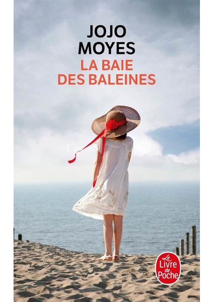 La Baie Des Baleines - Jojo Moyes