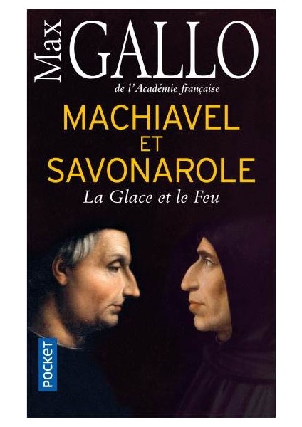 Machiavel Et Savona Role - Max Gallo
