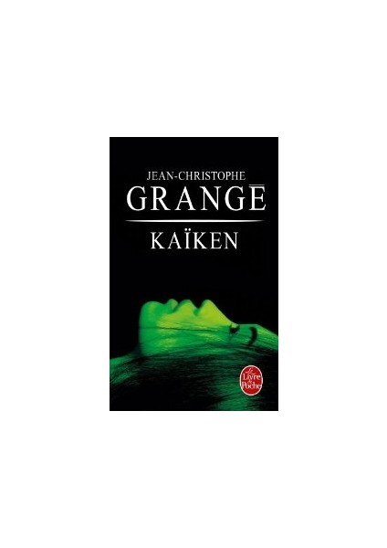 Kaiken - Jean-Christophe Grange