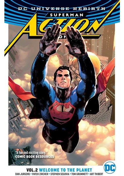 Superman Action Comics 2: Welcome To The Planet (Rebirth)  - Dan Jurgens