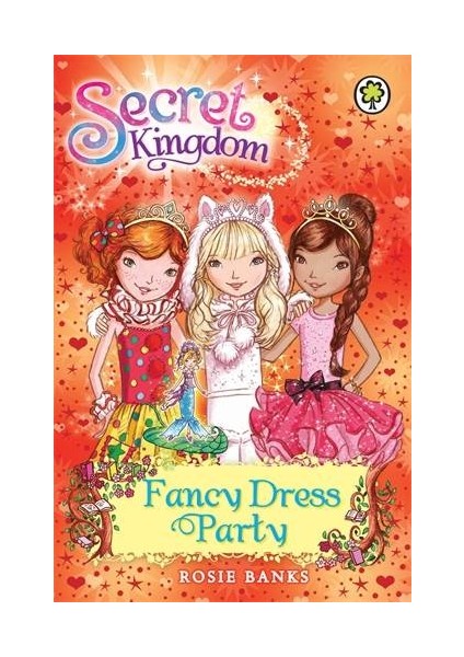Fancy Dress Party (Secret Kingdom) - Rosie Banks