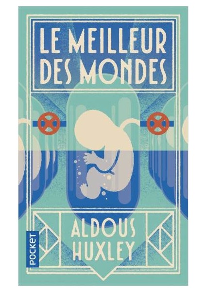 Le Meilleur Des Mondes - Aldous Huxley