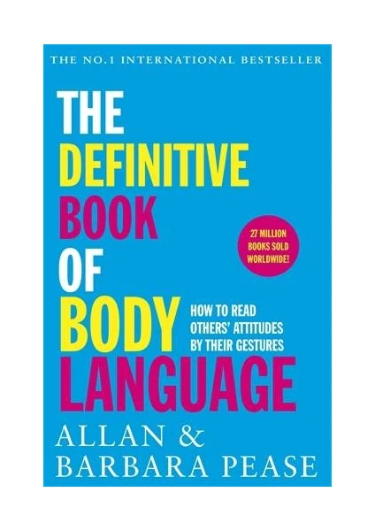 The Definitive Book Of Body Language - Allan-Barbara Pease