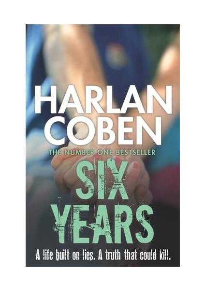 Six Years  - Harlan Coben