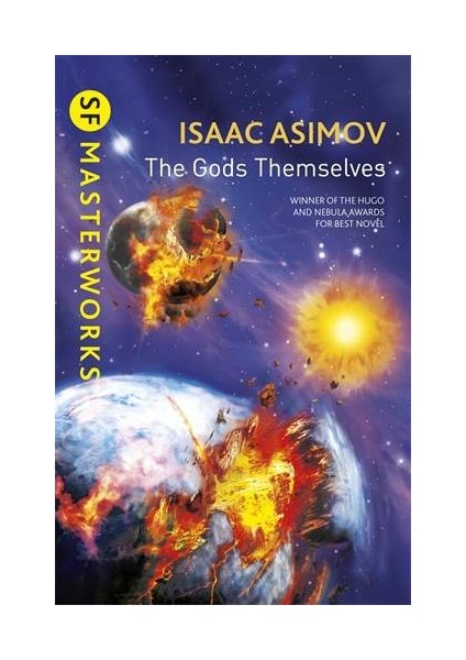 The Gods Themselves (Sf Masterworks) - Isaac Asimov