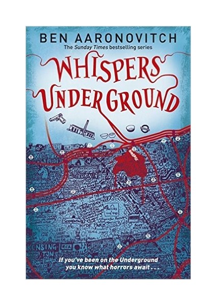 Whispers Under Ground (Peter Grant 3)  - Ben Aaronovitch