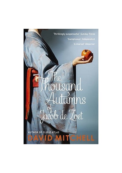 The Thousand Autumns Of Jacob De Zoet - David Mitchell