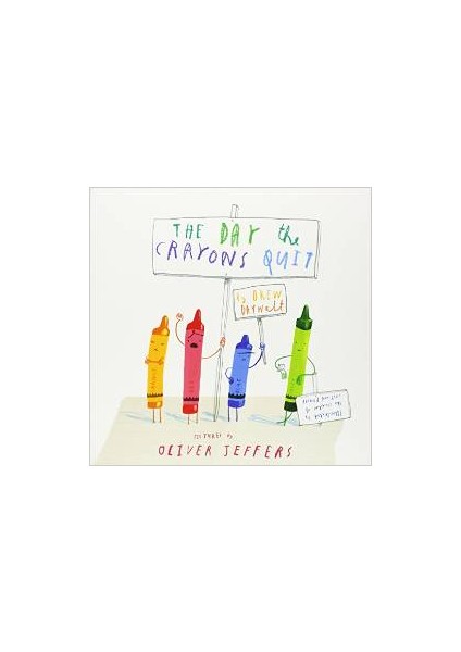 The Day The Crayons Quit - Oliver Jeffers