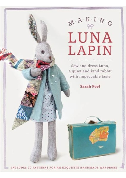 Making Luna Lapin - Sarah Peel