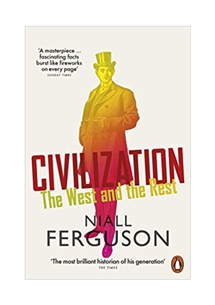 Civilization The West And The Rest - Niall Ferguson fiyatları