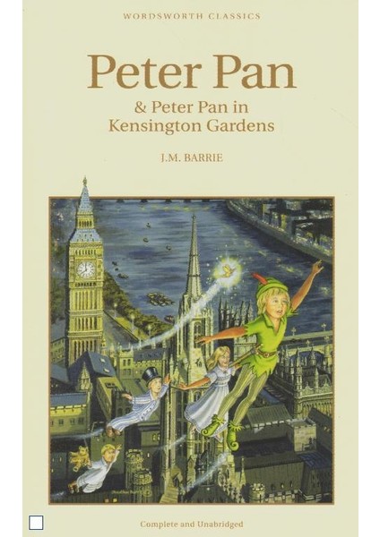 Peter Pan & Peter Pan In Kensington Gardens - James Matthew Barrie