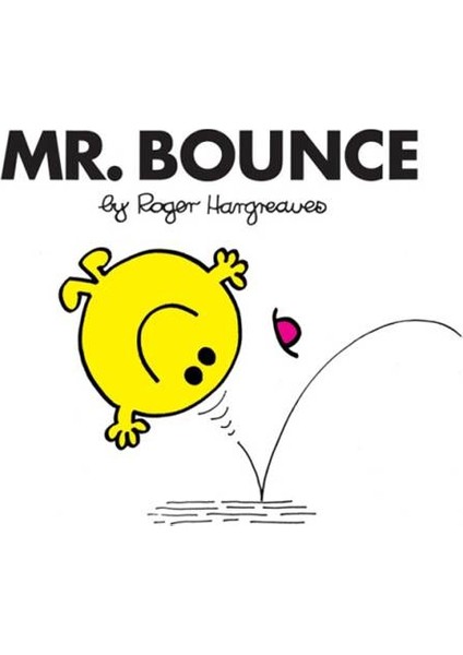 Mr. Men: Mr. Bounce - Roger Hargreaves