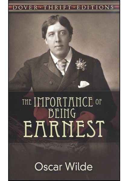 The Importance Of Being Earnest - Oscar Wilde