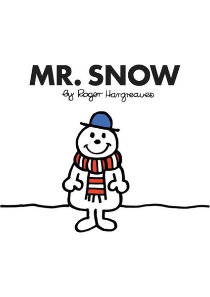 Mr. Men: Mr. Snow - Roger Hargreaves