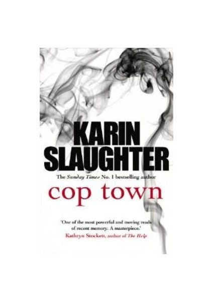 Cop Town  - Karin Slaughter