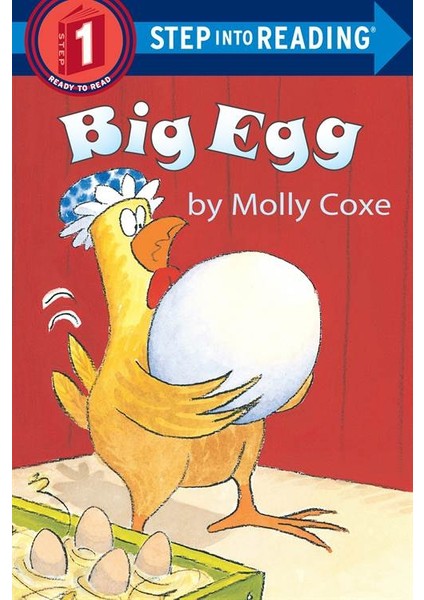 Big Egg (Step Into Reading, Step 1) - Molly Coxe