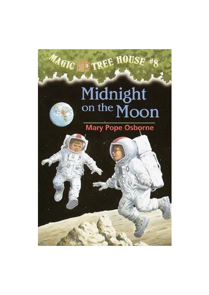 Magic Tree House 8: Midnight On The Moon - Mary Pope Osborne