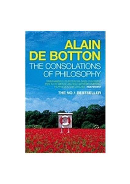 The Consolations Of Philosophy - Alain de Botton