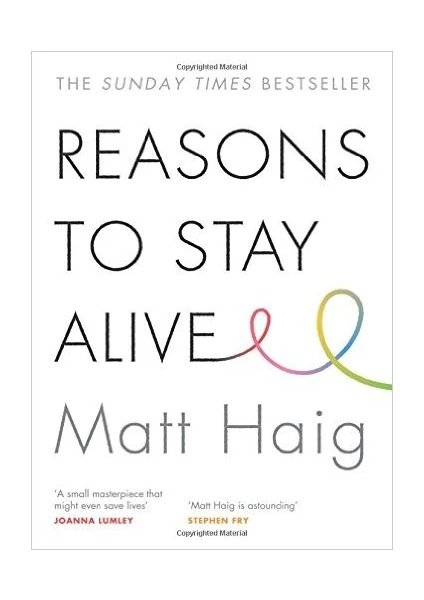 Reasons To Stay Alive  - Matt Haig