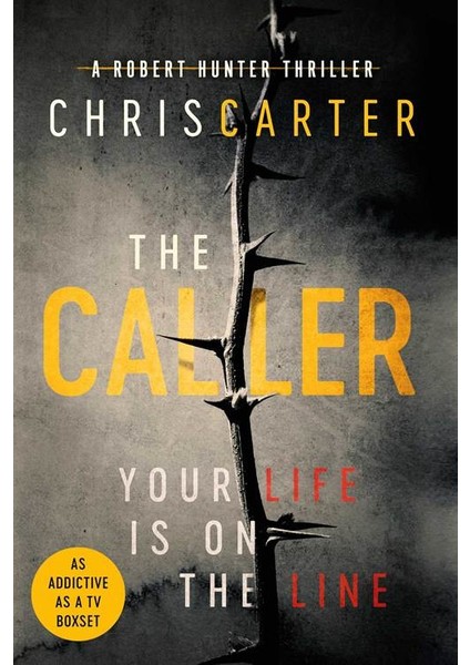 The Caller (Robert Hunter 1) - Chris Carter