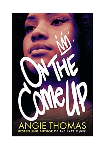 On The Come Up - Angie Thomas