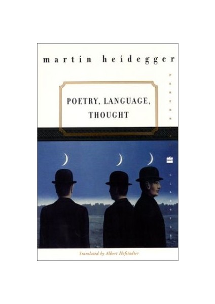 Poetry, Language And Thought - Martin Heidegger