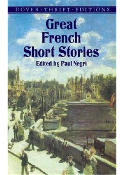 Great French Short Stories - Paul Negri