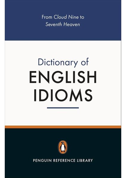 The Penguin Dictionary Of English Idioms - David Hinds-Howell